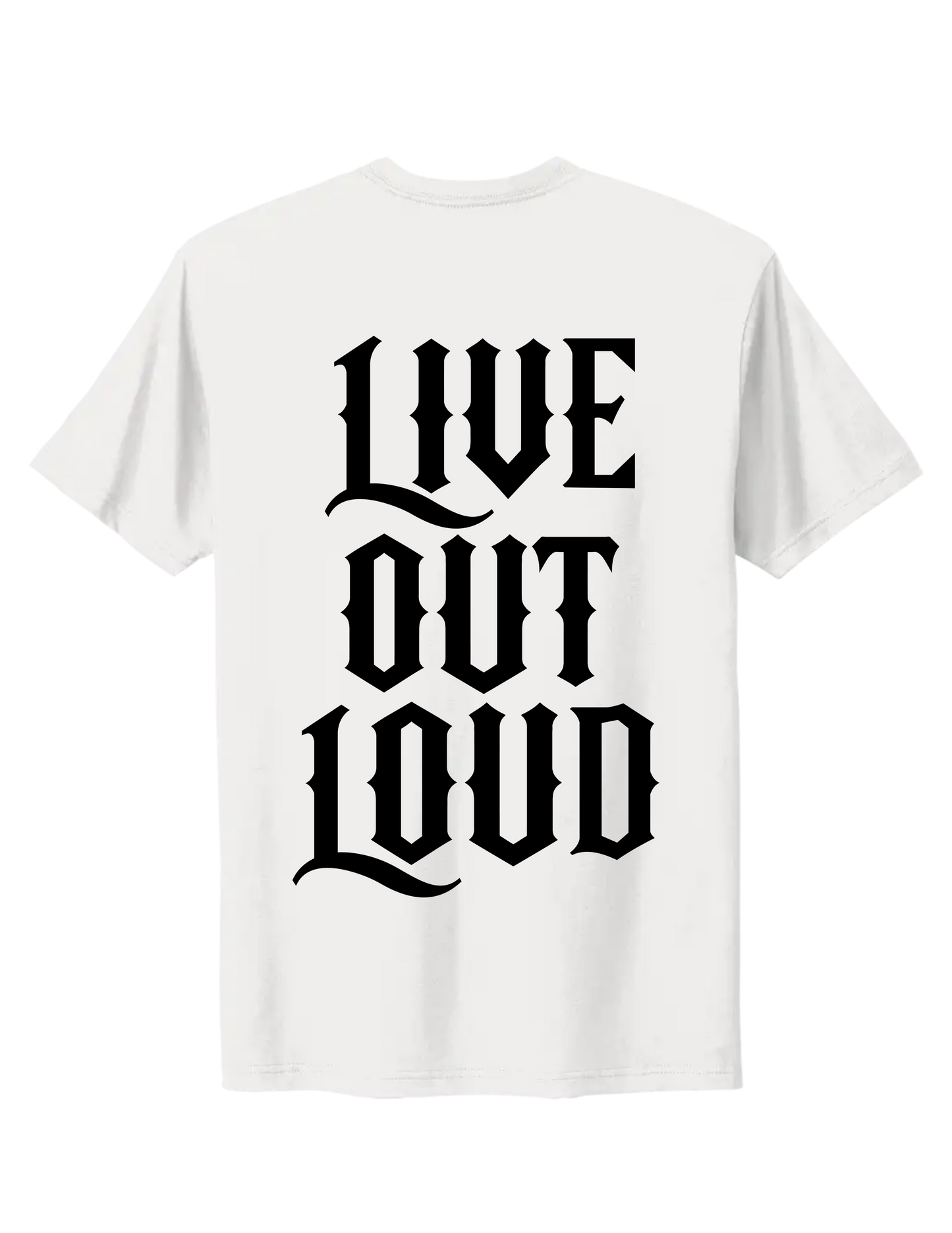 Live Out Loud Tee